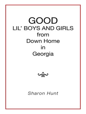 cover image of Good Lil' Boys and Girls from Down Home in Georgia